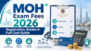 moh exam fees 2026 cost registration retake and payment guide uae healthcare licensing